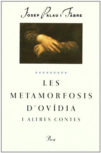 Les metamorfosis d'Ovidia i altres contes (A TOT VENT, Band 352)