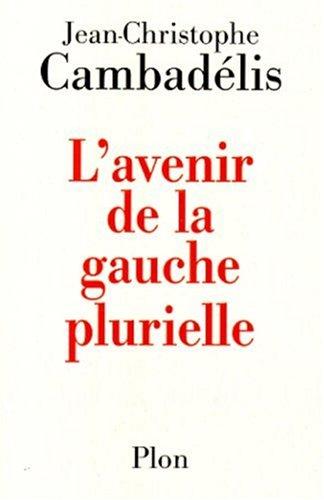 L'avenir de la gauche plurielle