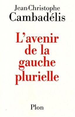 L'avenir de la gauche plurielle