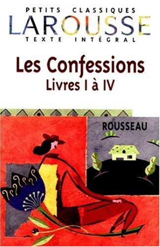 Les Confessions, livres I à IV, texte intégral