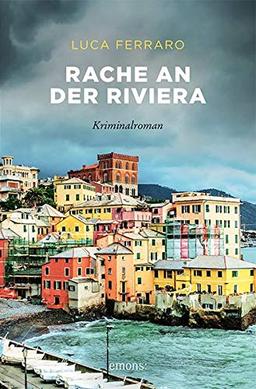 Rache an der Riviera: Kriminalroman