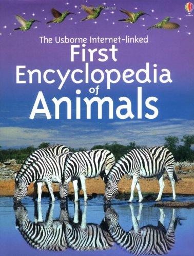 First Encyclopedia of Animals (Usborne First Encyclopaedias)