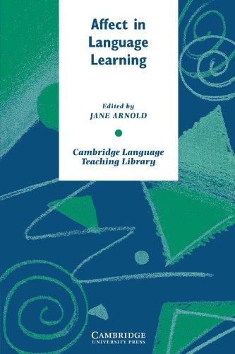 Affect in Language Learning (Cambridge Language Teaching Library)