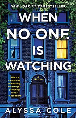 When No One Is Watching: A Thriller