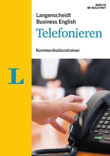 Langenscheidt Business English Telefonieren - Audio-CD mit Begleitheft: Kommunikationstrainer (Langenscheidt Kommunikationstrainer Business English)