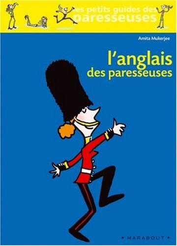 L'anglais des paresseuses