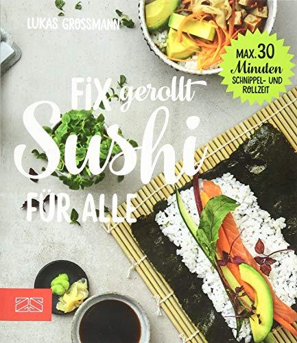 Fix gerollt – Sushi für alle