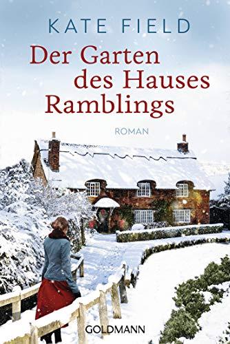 Der Garten des Hauses Ramblings: Roman