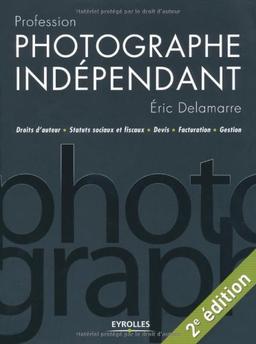 Profession photographe indépendant