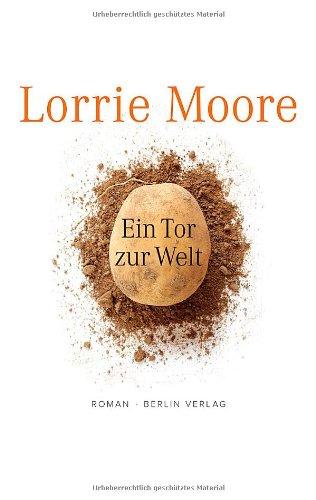 Ein Tor zur Welt: Roman