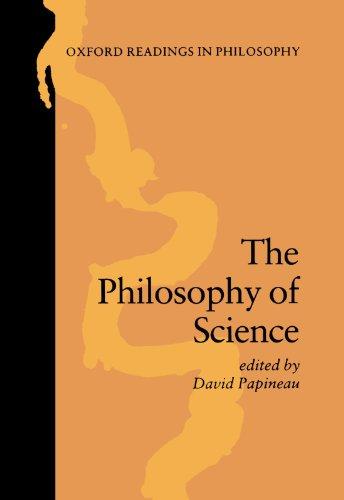 The Philosophy Of Science (Oxford Readings In Philosophy) (Oxford Readings in Philosophy (Paperback))