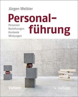 Personalführung: Personen, Beziehungen, Kontexte, Wirkungen