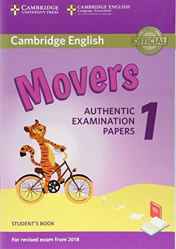 Cambridge English Movers 1 for Revised Exam from 2018 Studen: Authentic Examination Papers (Cambridge Young Learners Engli)