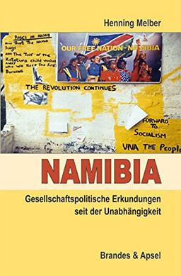 Namibia: Gesellschaftspolitische Erkundungen seit der Unabhängigkeit