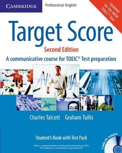 Target Score for TOEIC. Student's Book with Test Pack: A communicative course for the TOEIC-Test preparation