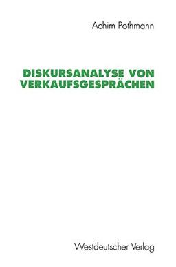 Diskursanalyse von Verkaufsgesprächen