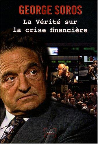 La vérité sur la crise financière