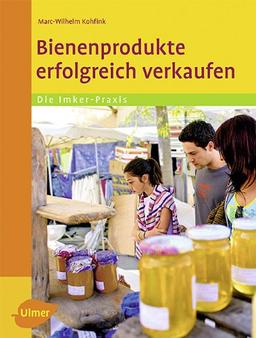 Bienenprodukte erfolgreich verkaufen