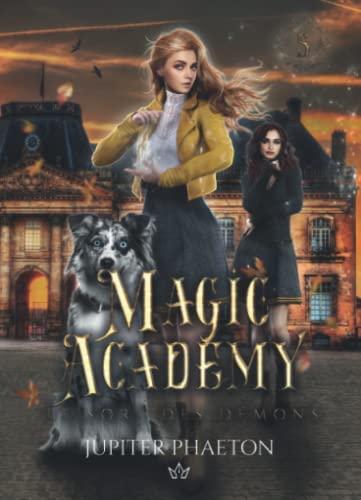 Le sort des démons (Magic Academy, Band 5)