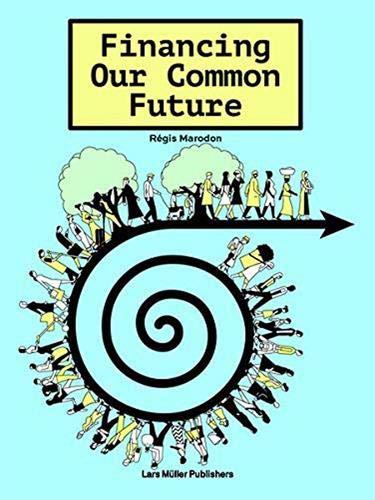 Financing Our Common Future in the Time of Covid-19