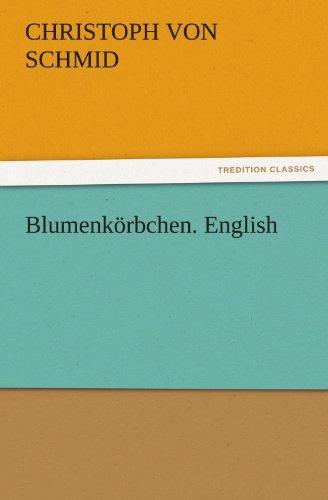 Blumenkörbchen. English (TREDITION CLASSICS)