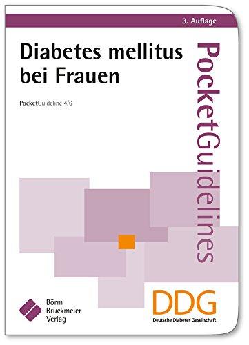 Diabetes mellitus bei Frauen: Pocket Guideline 4/6