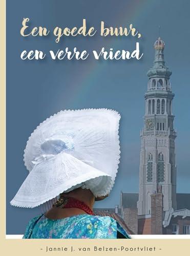 Een goede buur, een verre vriend