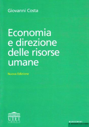 Economia e direzione delle risorse umane (Economia d'impresa management e organiz.)