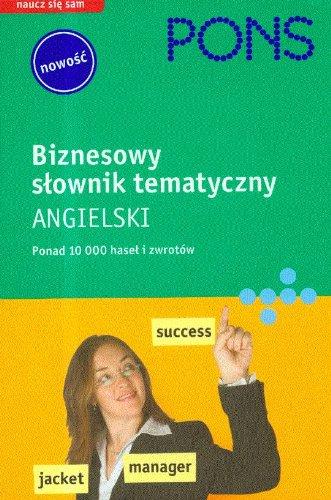 Pons biznesowy słownik tematyczny angielski