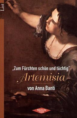 'Zum Fürchten schön und tüchtig', Artemisia