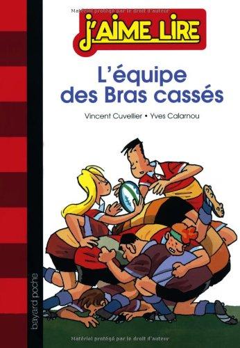 L'équipe des bras cassés