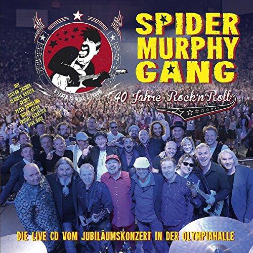 Spider Murphy Gang - 40 Jahre Rock'n'Roll