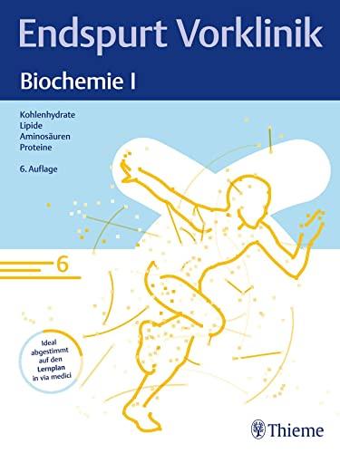 Endspurt Vorklinik: Biochemie I