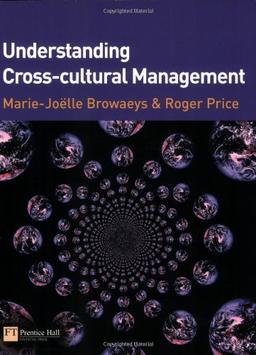 Cross-Cultural Management. by Marie-Joelle Browaeys, Roger Price