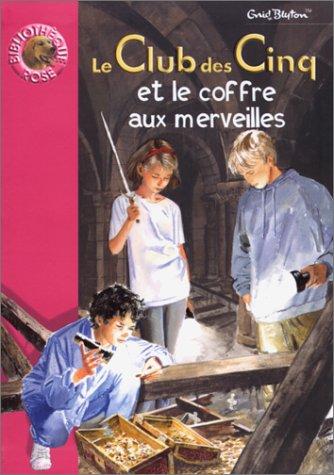 Le Club des cinq et le coffre aux merveilles