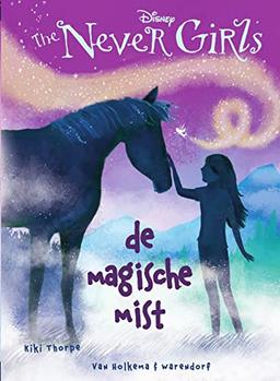 De magische mist (The never girls, 4)