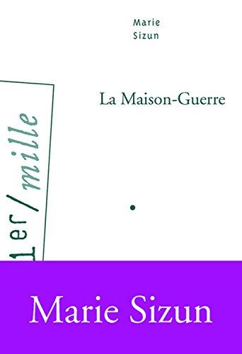 La maison-guerre