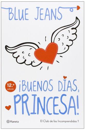 ¡Buenos días, princesa! (El Club de los Incomprendidos, Band 5)