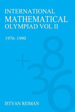 International Mathematical Olympiad Volume 2 (Anthem Science, Technology & Medicine)