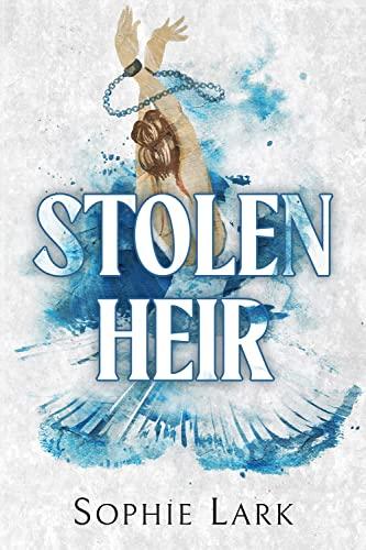 Stolen Heir: A Dark Mafia Romance (Brutal Birthright)