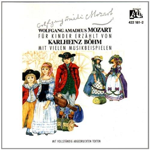 Wolfgang Amadeus Mozart für Kinder erzählt [Musikkassette]