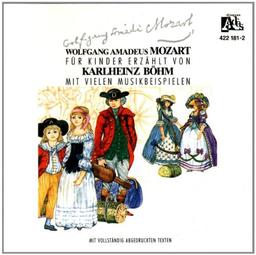 Wolfgang Amadeus Mozart für Kinder erzählt [Musikkassette]