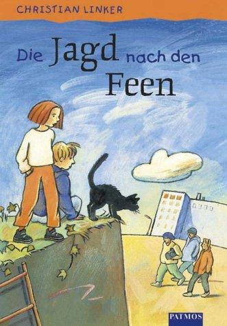 Die Jagd nach den Feen