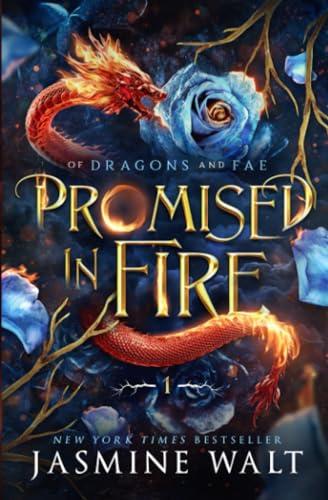 Promised in Fire (Of Dragons and Fae, Band 1)