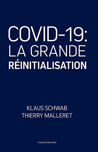 COVID-19: La Grande Réinitialisation