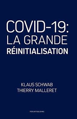 COVID-19: La Grande Réinitialisation