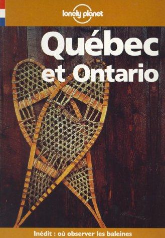 Lonely Planet Quebec Et Ontario (Lonely Planet Travel Guides French Edition)