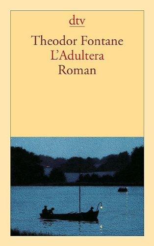 L'Adultera: Roman