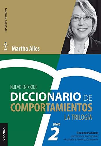 DICCIONARIO DE COMPORTAMIENTOS. LA TRILOGIA / TOMO 2 / 2 ED. [Paperback] [Jan. . .: DICCIONARIO DE COMPORTAMIENTOS: LA TRILOGIA TOMO 2: 1.500 ... utilizadas (La Trilogía Martha Alles, Band 2)