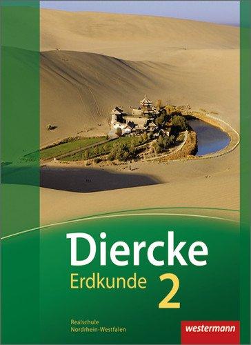 Diercke Erdkunde - Ausgabe 2011 für Realschulen in Nordrhein-Westfalen: Schülerband 2 mit Schüler-CD: Ausgabe 2010